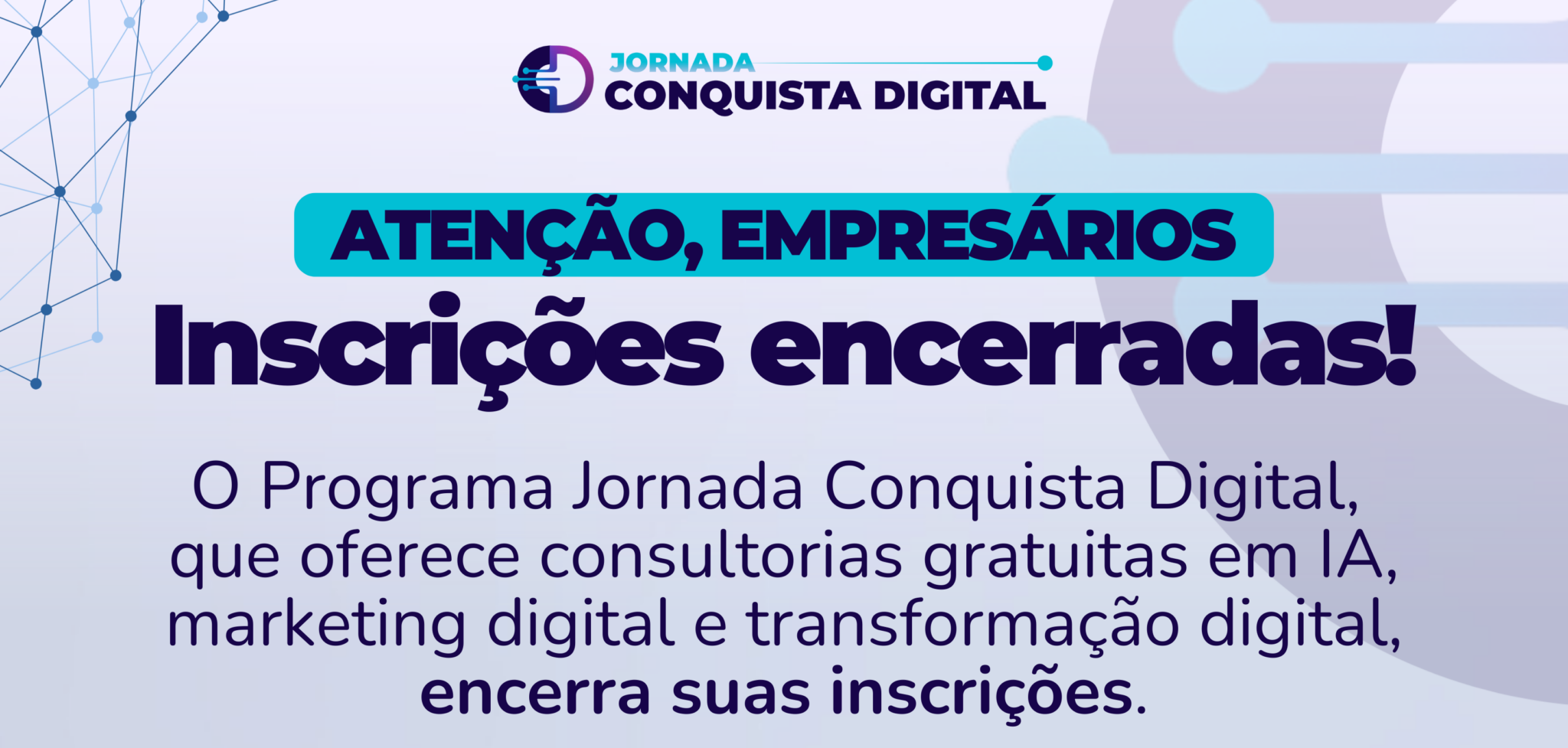 Inscrições para o Jornada Conquista Digital são encerradas; confira os próximos passos do processo seletivo